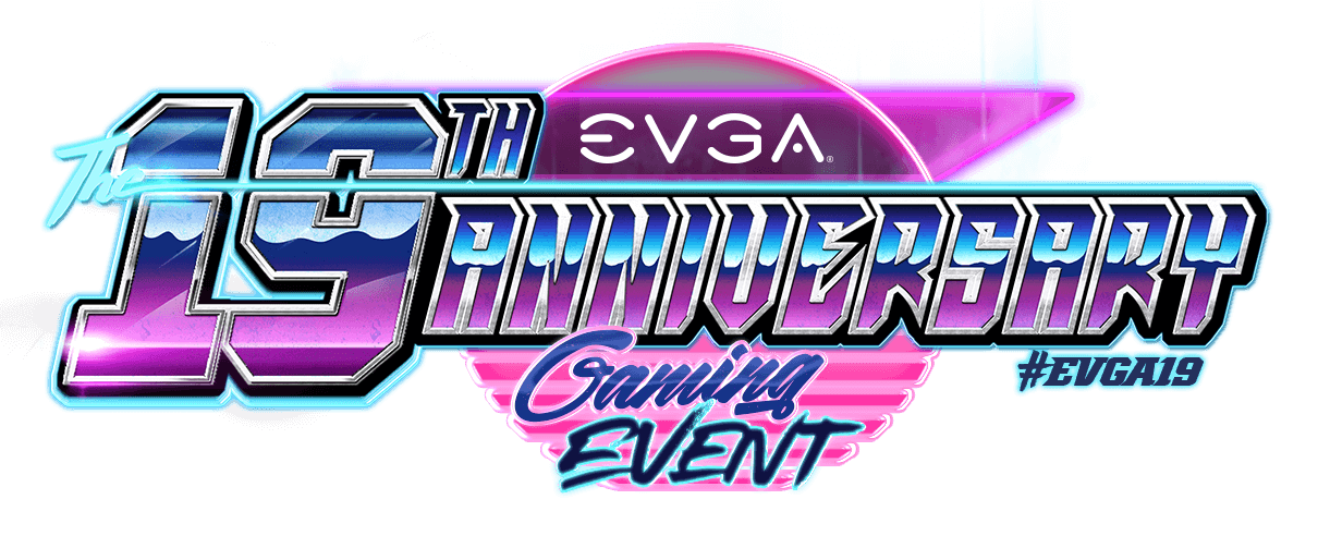 EVGA 19th Anniversary Gaming Event 2018