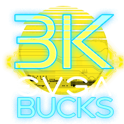 3K EVGA BUCKS