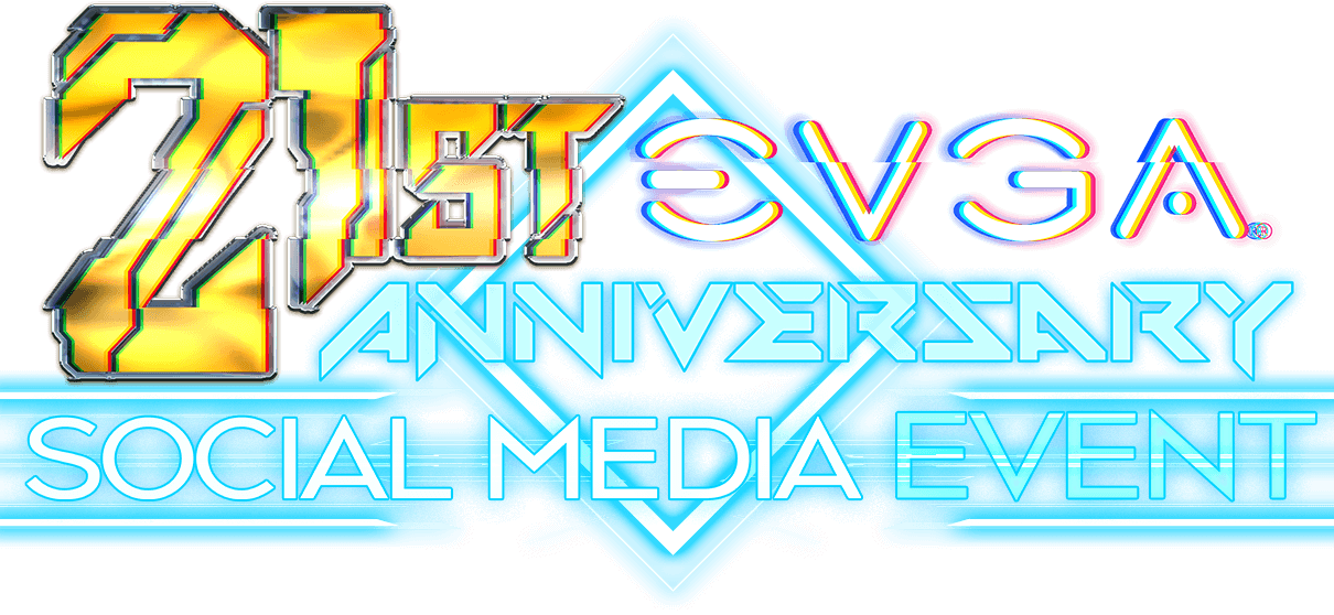 EVGA 21st Anniversary Social Media Event 2020