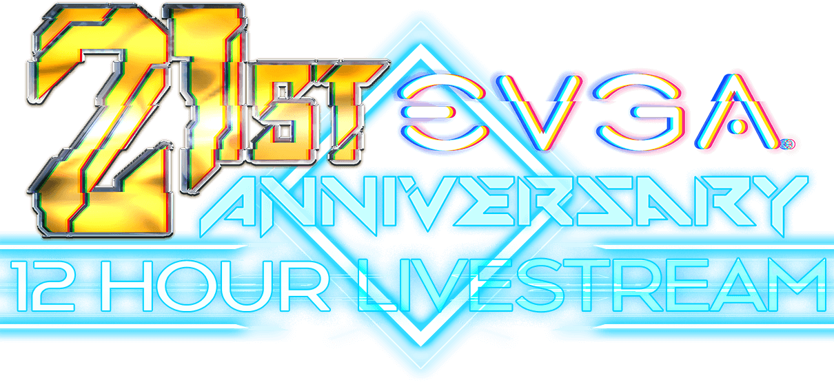 EVGA 21st Anniversary Live Stream Event 2020