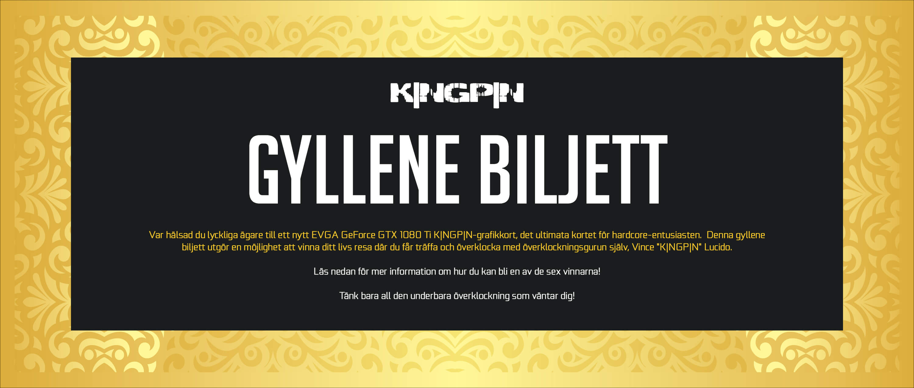 Golden K|NGP|N Ticket