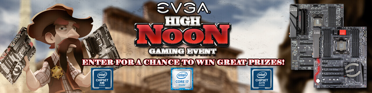 EVGA High Noon Gaming Event