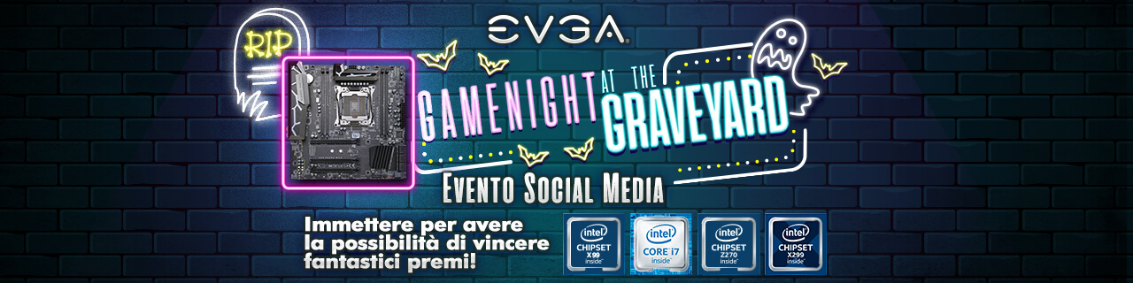 Gamenight EVGA al cimitero: evento sui Social Media!