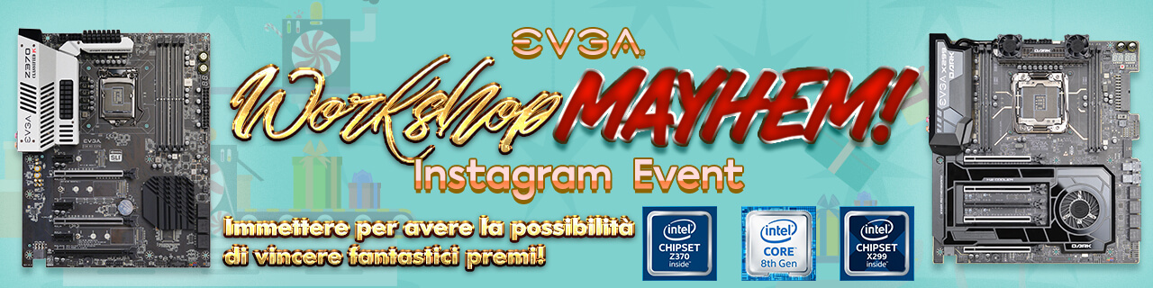 Workshop EVGA “Evento Mayhem su Instagram”!