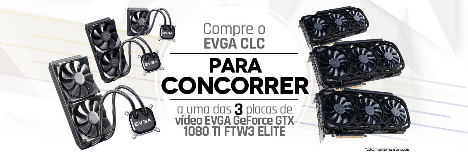 Compre o EVGA CLC para concorrer a uma das 3 placas de vídeo EVGA GeForce GTX 1080 Ti FTW3 ELITE