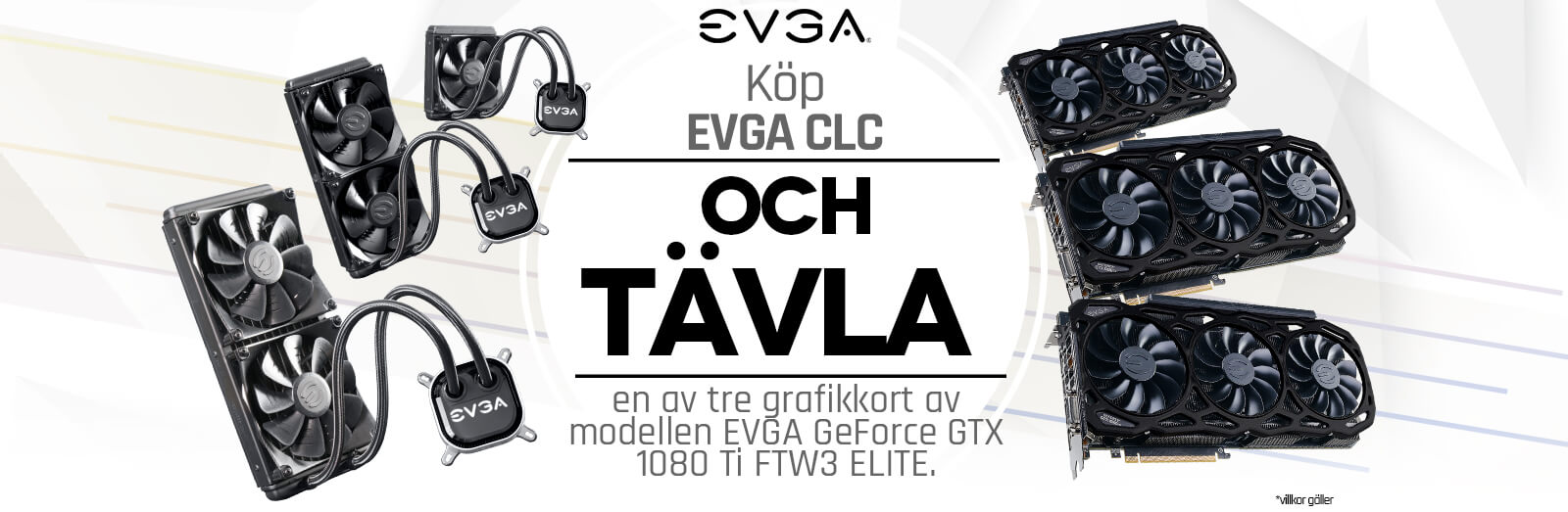 Köp EVGA CLC och tävla om en av tre grafikkort av modellen EVGA GeForce GTX 1080 Ti FTW3 ELITE