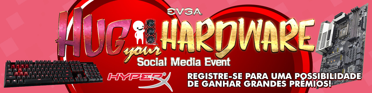 EVGA Evento: Hug Your Hardware Social Media