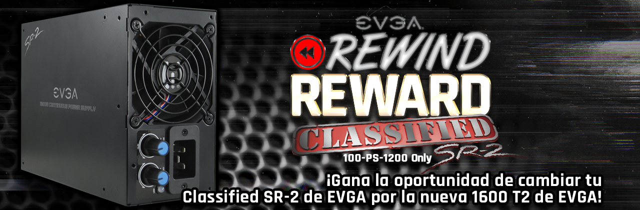 Fuente de Alimentacion EVGA Classified SR-2 Rewind Reward Giveaway