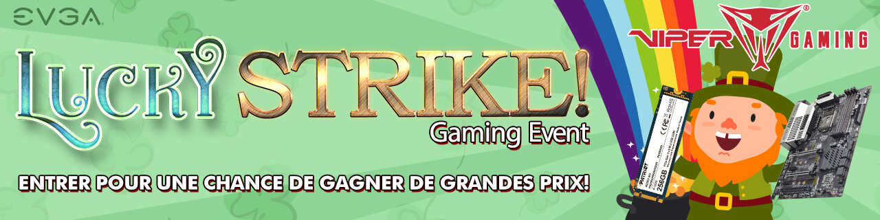 EVGA’s Événement Lucky Strike Gaming!