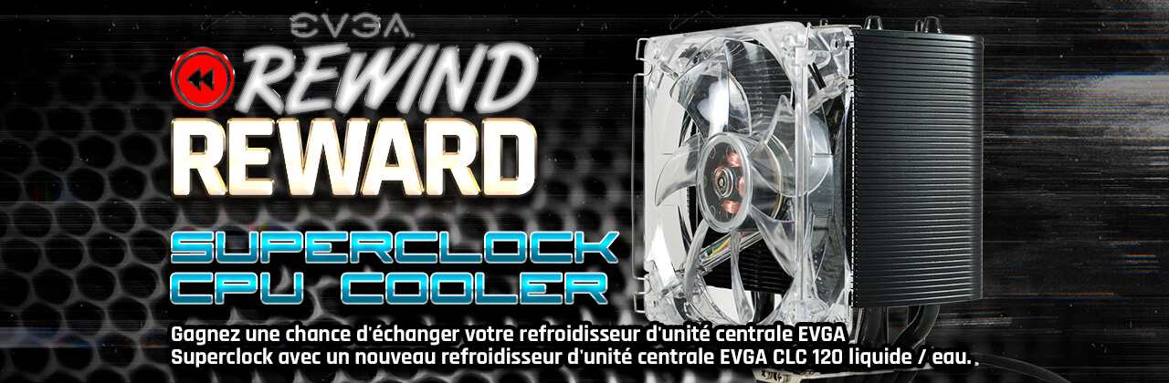 EVGA Rewind Reward Powered EVGA Superclock CPU Cooler
