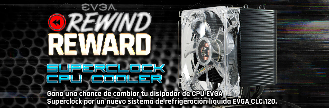 EVGA Superclock CPU Cooler Rewind Reward Giveaway