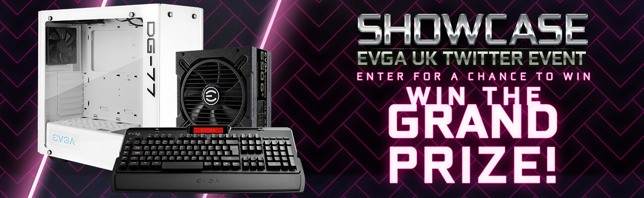 SHOWCASE EVGA UK Twitter Event