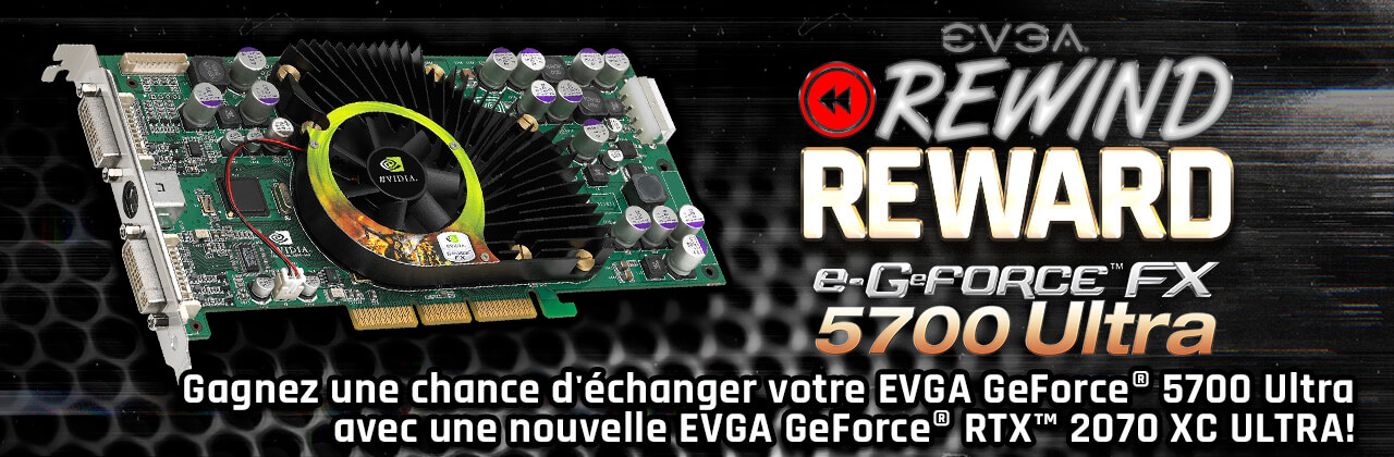 De la e-GeForce FX 5700 Ultra d’EVGA à la GeForce RTX 2070 XC ULTRA GAMING d’EVGA
