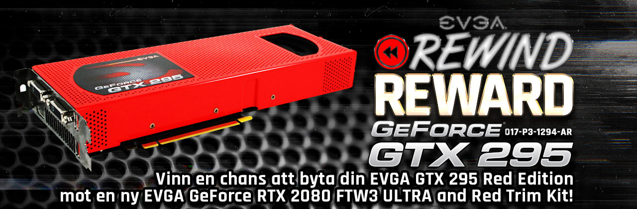 EVGA GeForce GTX 295 Red Edition till EVGA GeForce RTX 2080 FTW3 ULTRA GAMING med rött färglistpaket