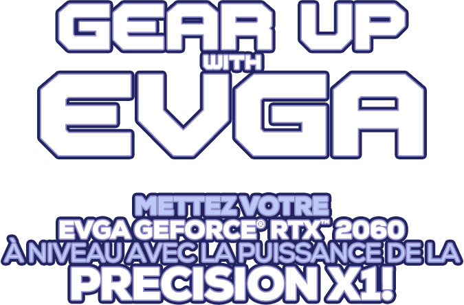 Mettez votre EVGA GeForce RTX 2060 à niveau avec la puissance de la Precision X1!