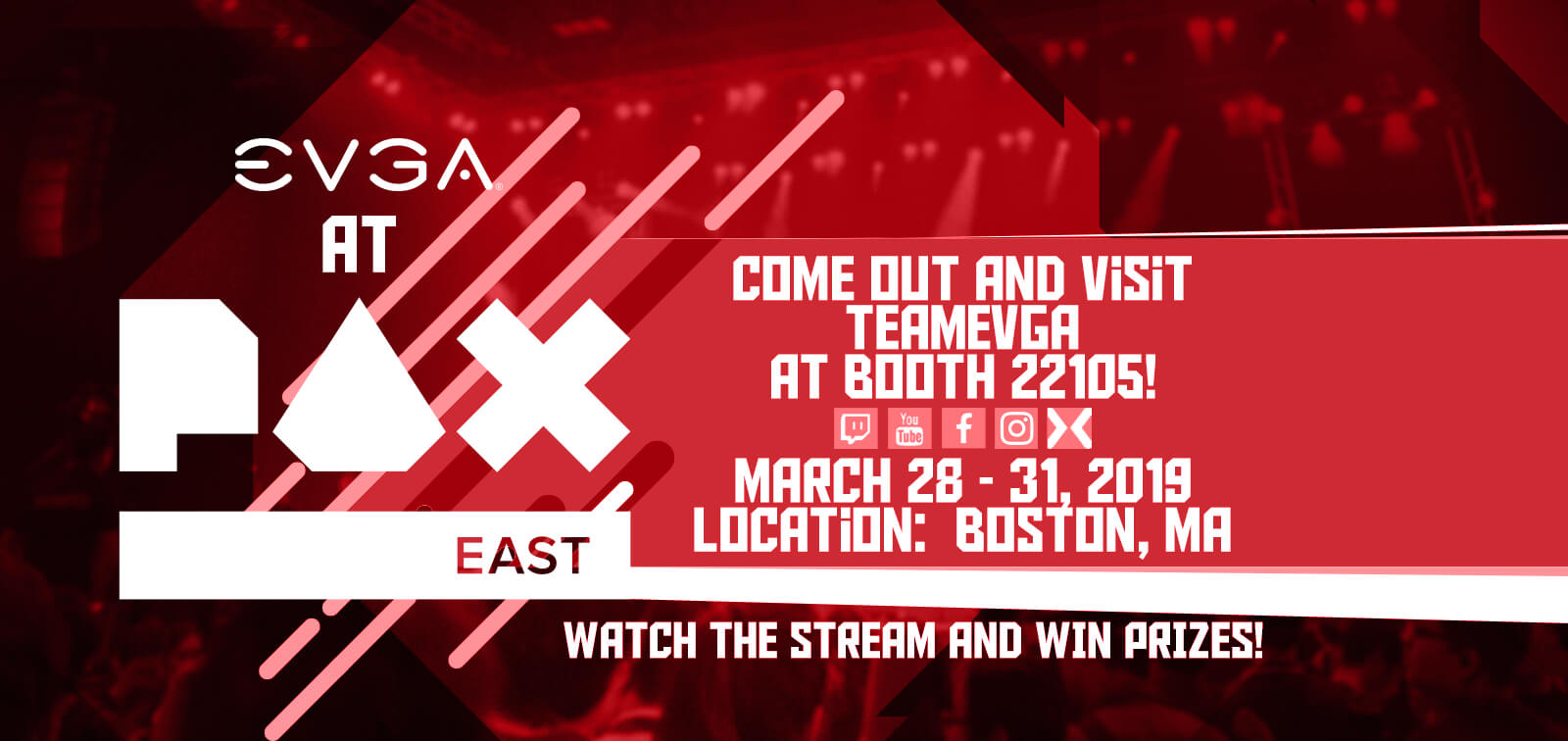 Join or Watch EVGA at PAX East 2019!