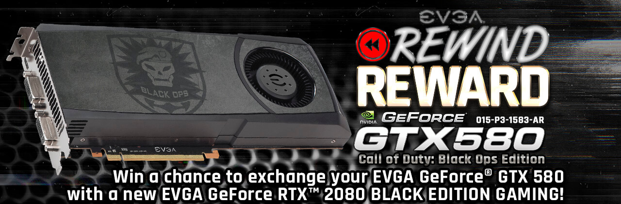 EVGA GeForce GTX 580 Call of Duty: Die Black Ops Edition für die EVGA GeForce RTX 2080 BLACK EDITION