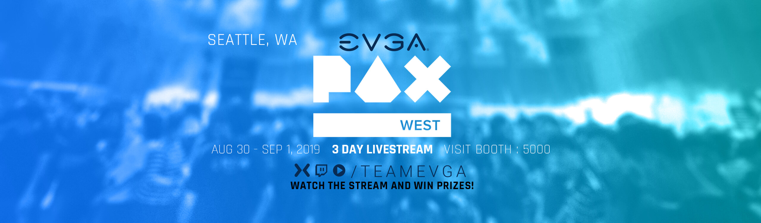 Join or Watch EVGA at PAX West 2019!