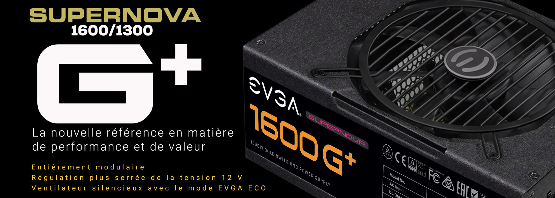 EVGA L'alimentation SuperNOVA G+