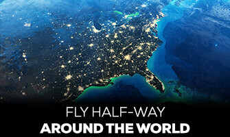 Fly half-way around the world