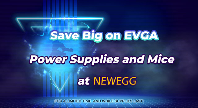 Save Big on EVGA Power Supplies and Mice at Newegg