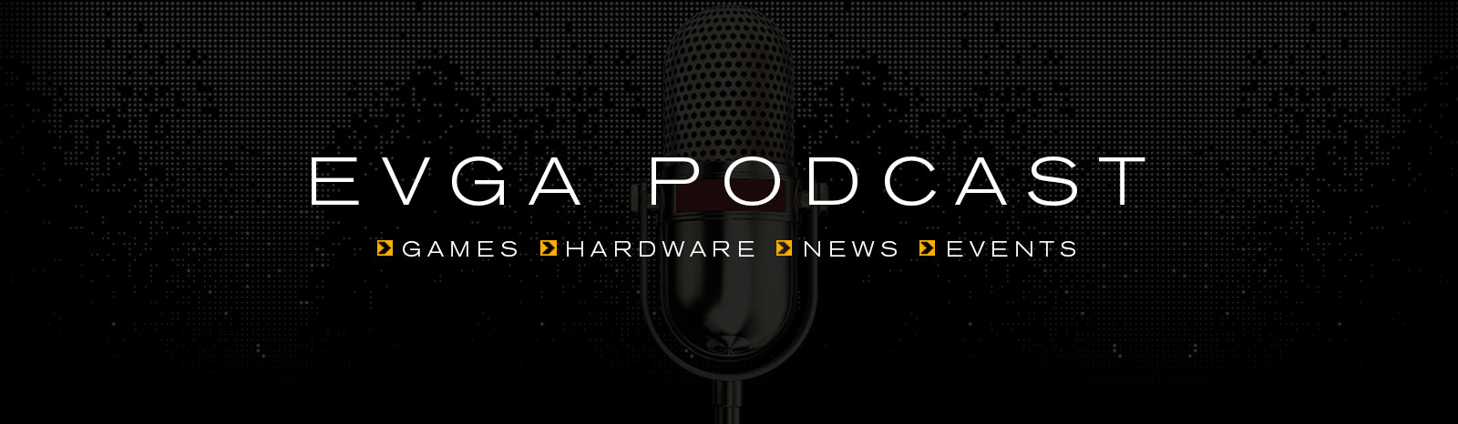 EVGA Podcast