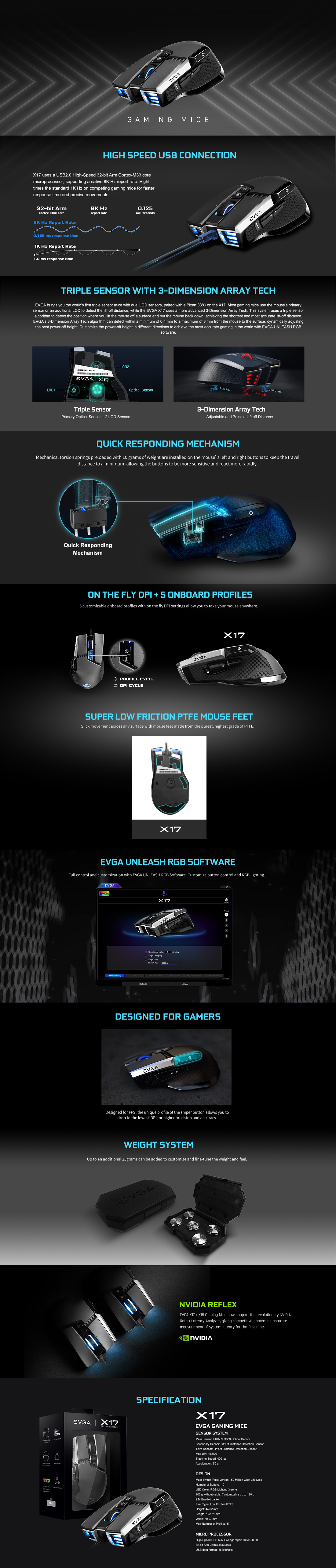 View detailed feature information for EVGA X17 Gaming Mouse, 8k, Wired, Grey, Customizable, 16,000 DPI, 5 Profiles, 10 Buttons, Ergonomic 903-W1-17GR-KR
