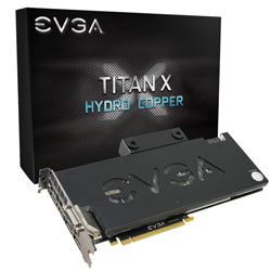 EVGA GeForce GTX TITAN X HYDRO COPPER GAMING