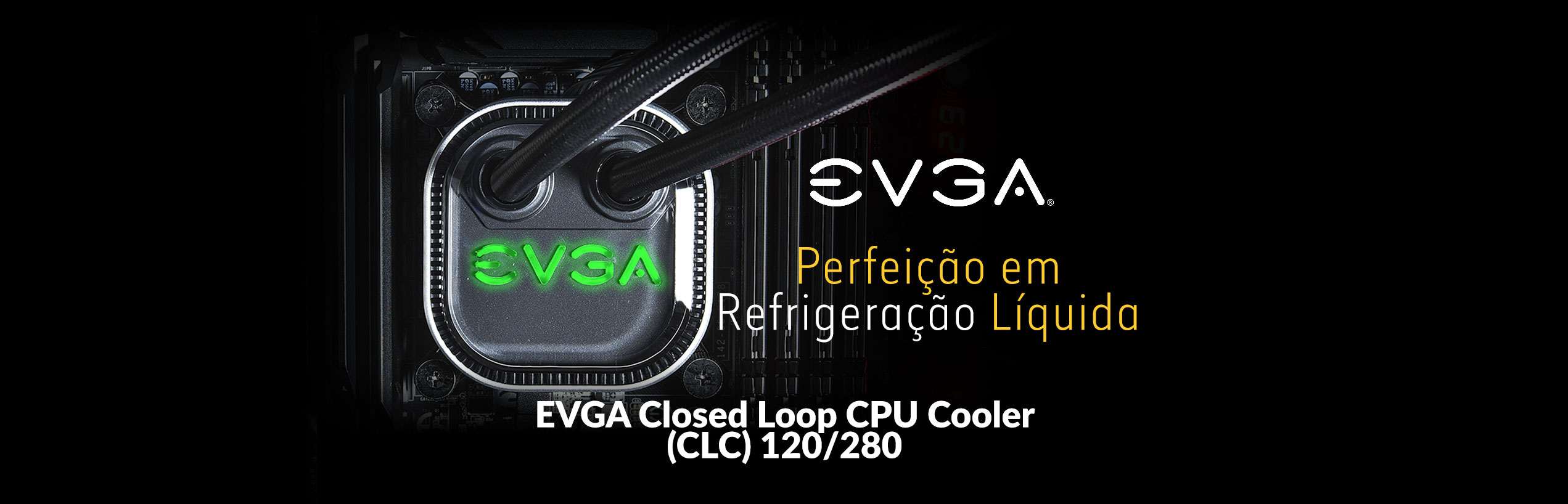 EVGA Closed Loop CPU Cooler (CLC) 120/240/280/360