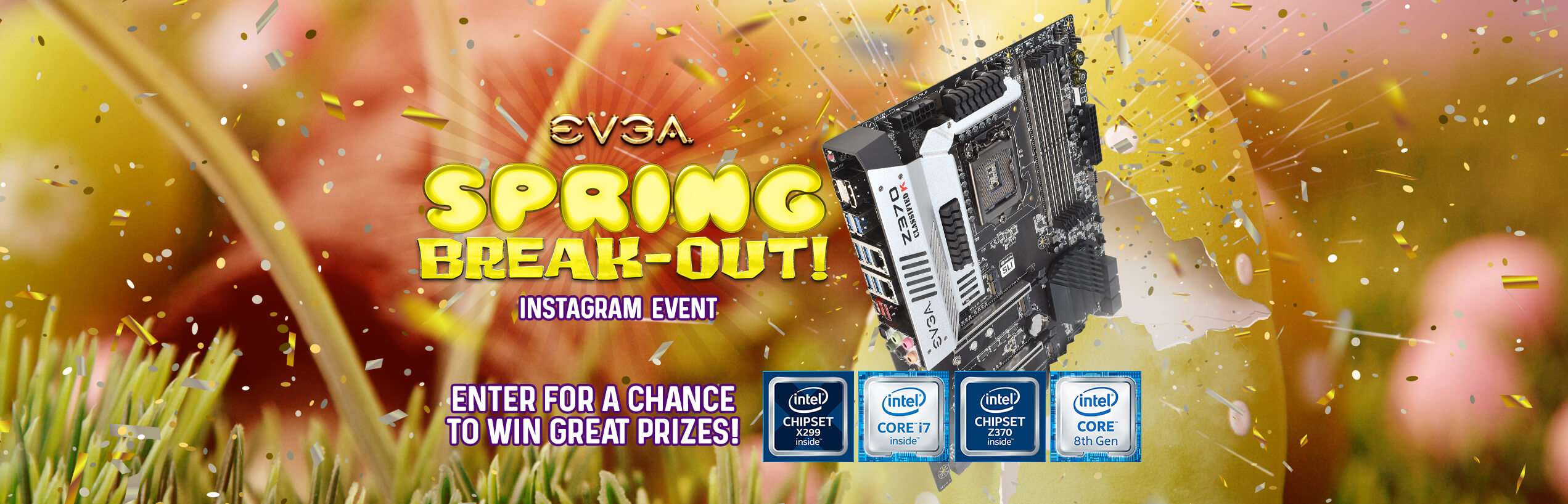 EVGA Spring Break-Out Instagram Event