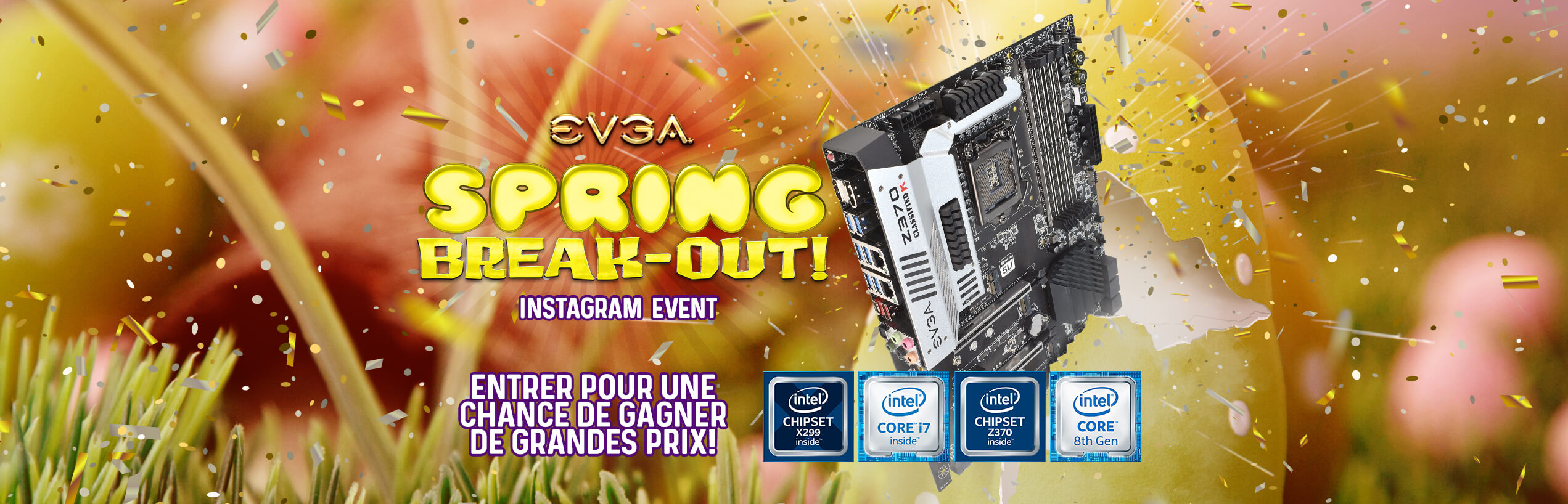 EVGA Spring Break-Out Instagram Event