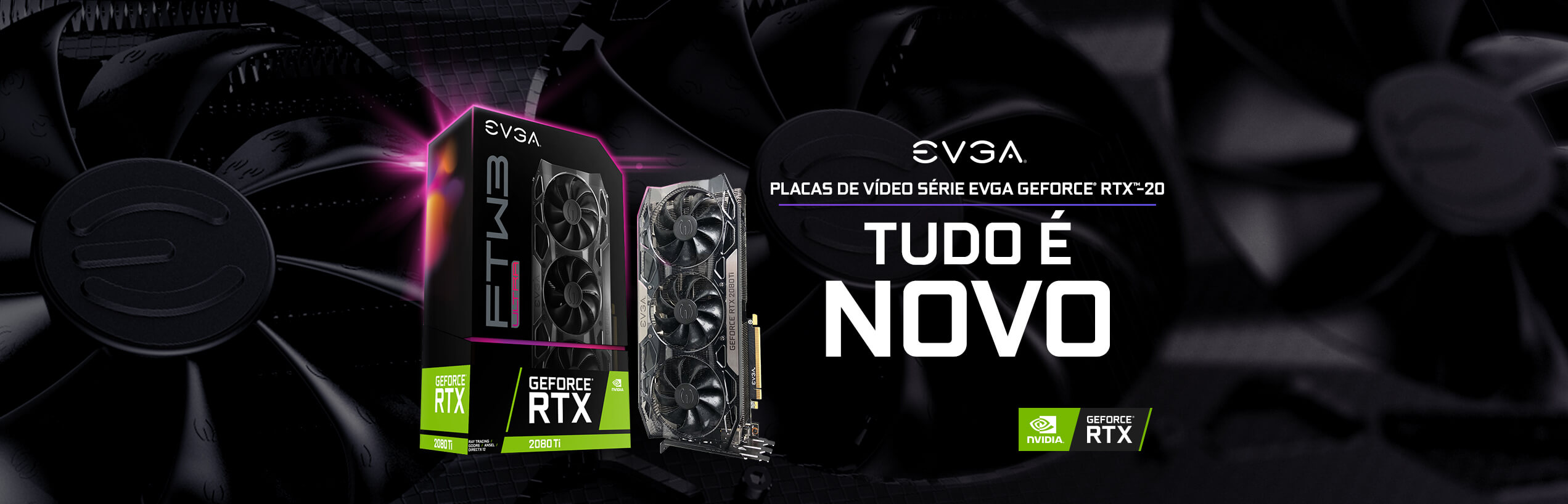 EVGA GeForce RTX 20-Series - Everything Is New