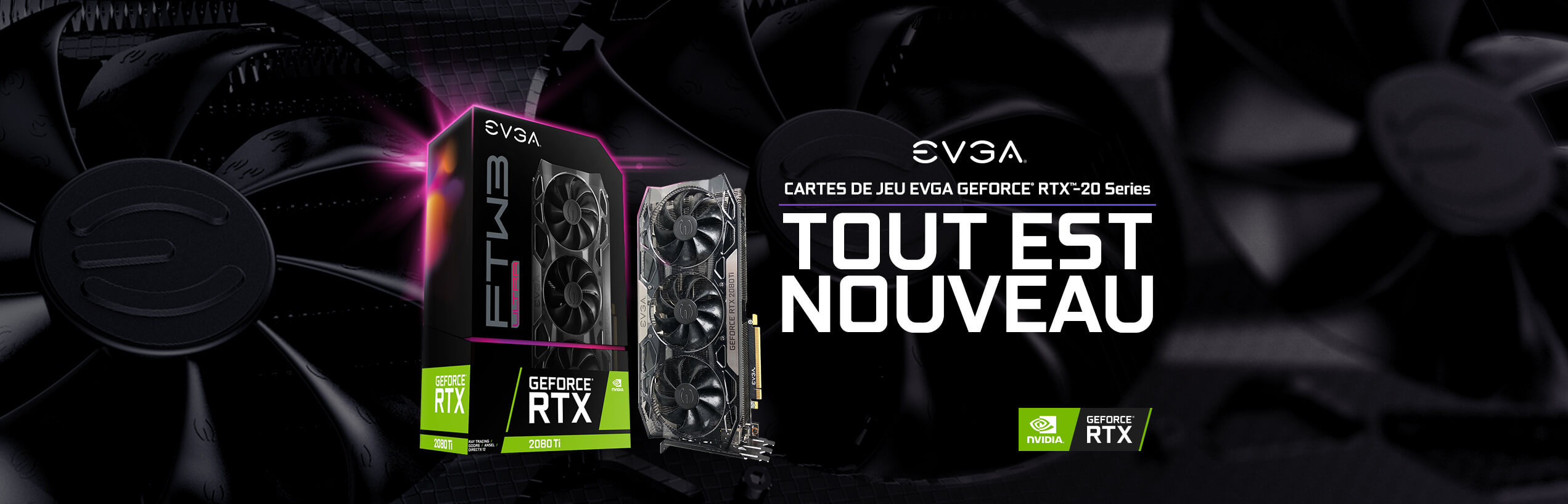 EVGA GeForce RTX 20-Series - Everything Is New
