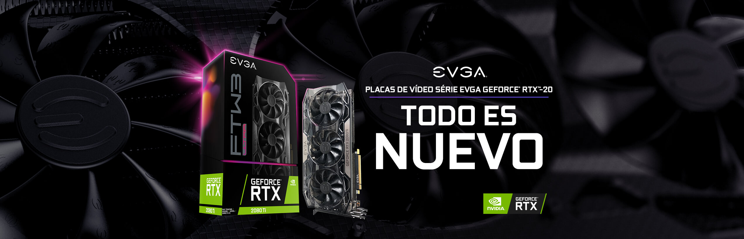 EVGA GeForce RTX 20-Series - Everything Is New