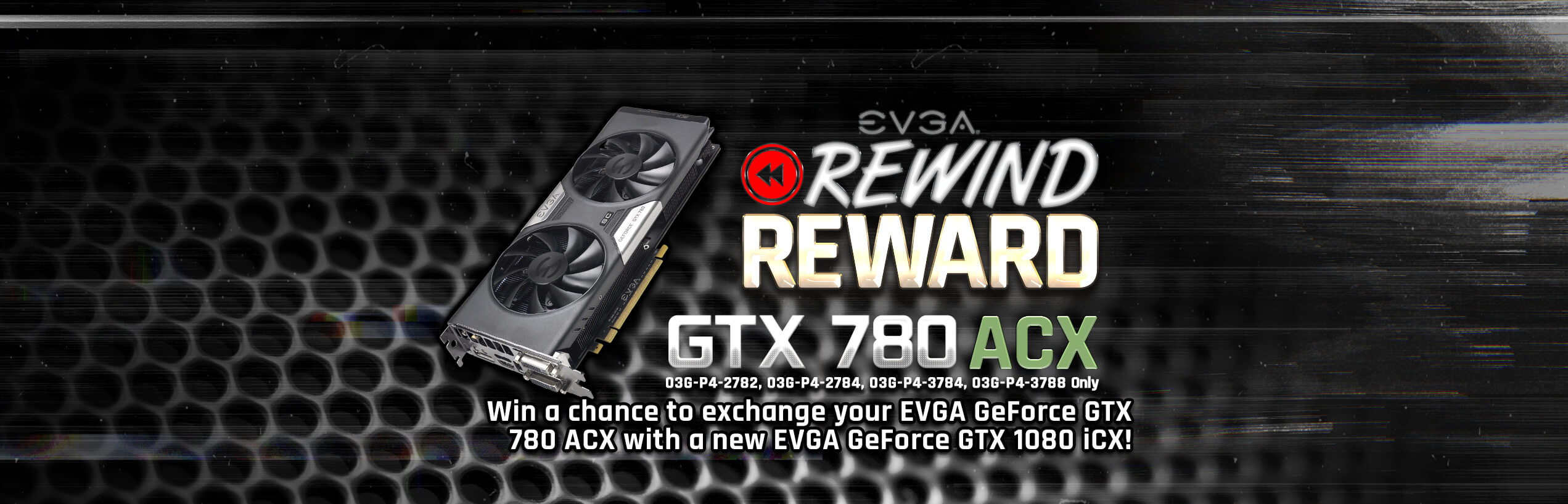 EVGA GTX 780 with ACX Cooling Rewind Reward Giveaway