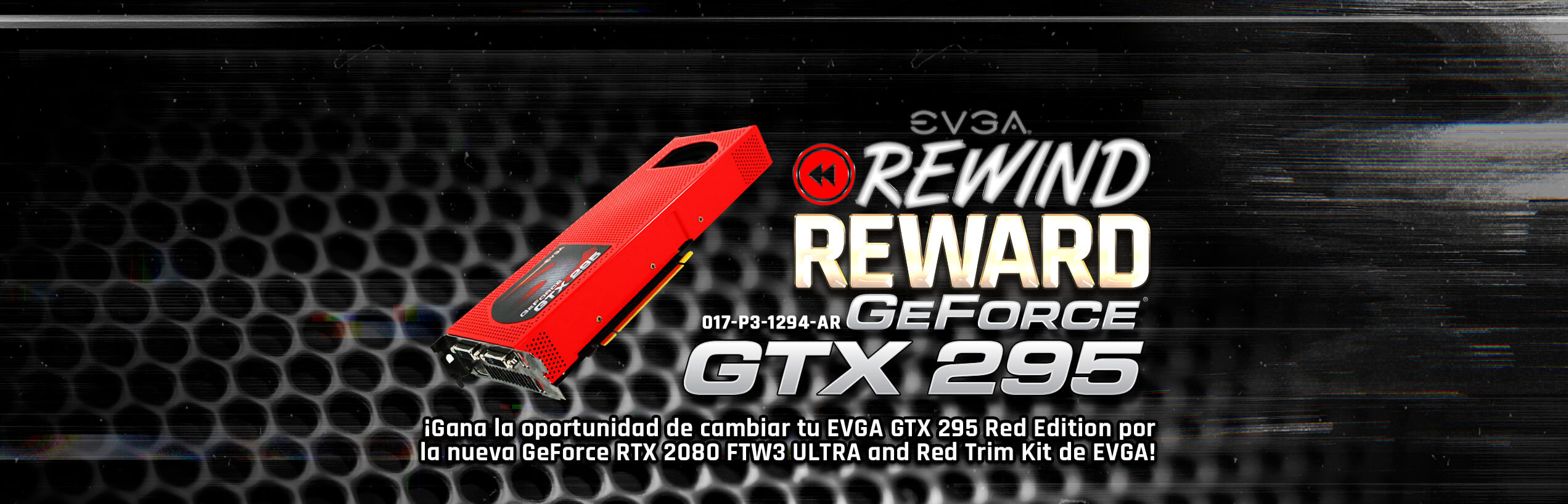 EVGA GeForce GTX 295 Red Edition to EVGA GeForce RTX 2080 FTW3 w/ Red Trim Kit