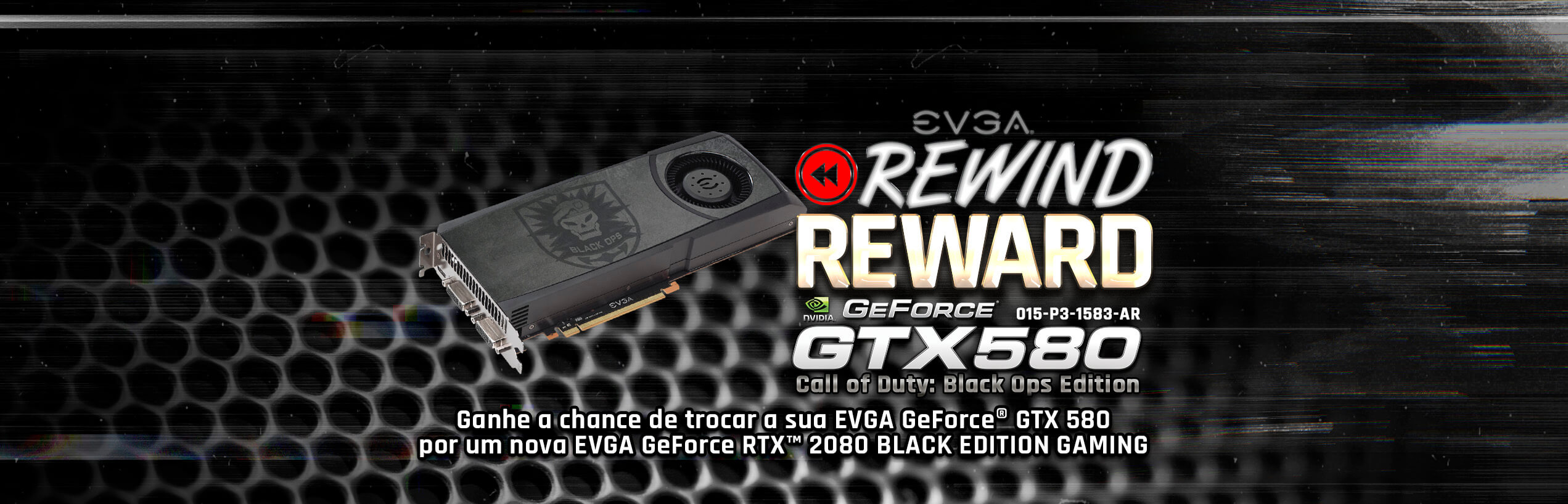 EVGA GeForce GTX 580 Call of Duty: Black Ops Edition to EVGA GeForce RTX 2080 BLACK EDITION