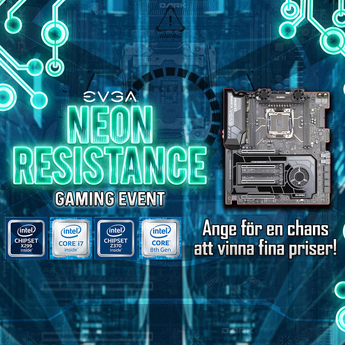 EVGA EU Artiklar Gamingeventet Neon Resistance