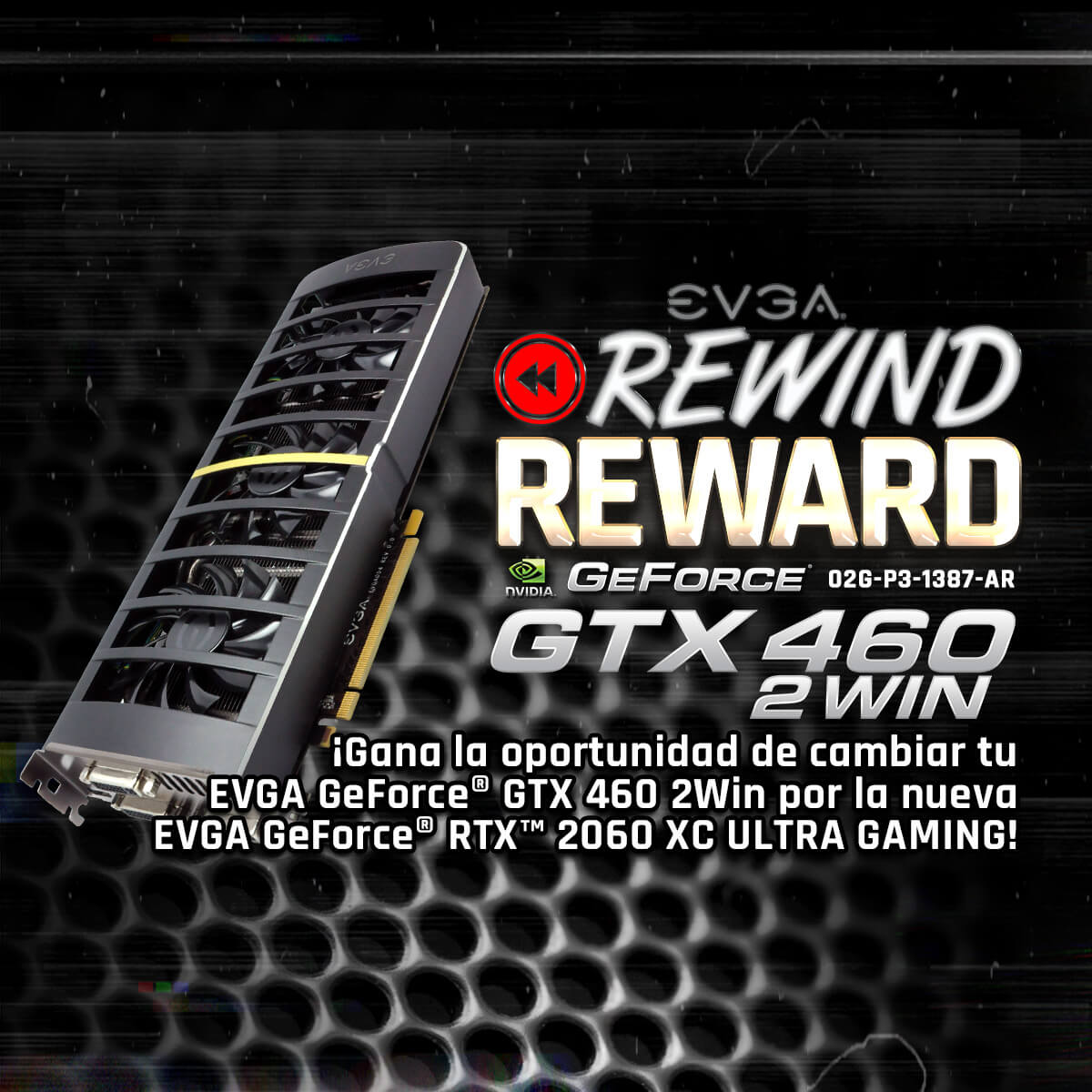 EVGA LATAM Art culos EVGA GeForce GTX 460 2Win to EVGA