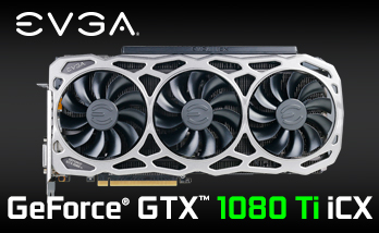 EVGA GeForce GTX 1080 Ti FTW3 with iCX Technology